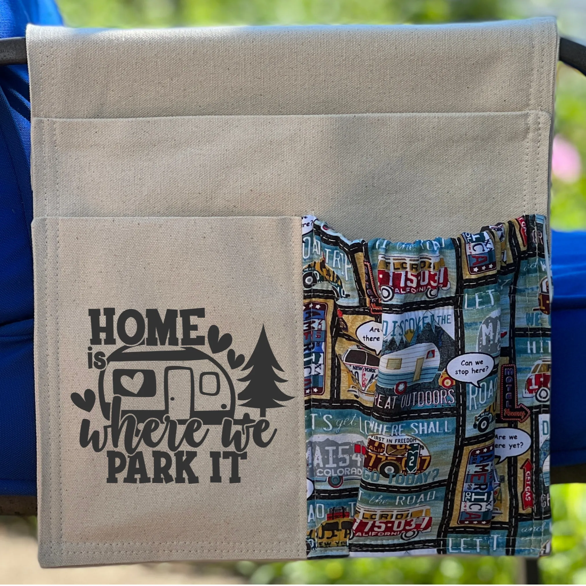 Camping Chair Caddy for Lounge Chair, Beach Chair, Home Is Where We Park It