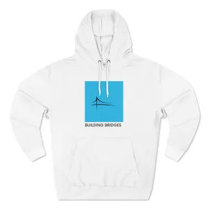 Unisex Premium Pullover Hoodie-Building Bridges